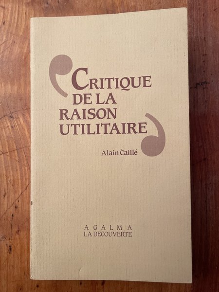 Critique de la raison utilitaire, Manifeste du Mauss