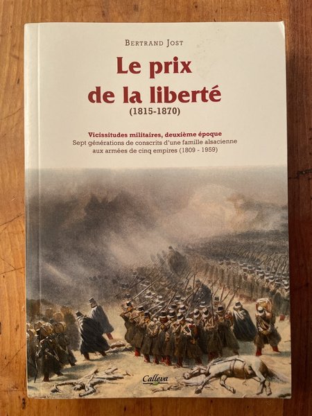 Le prix de la liberté tome 2, vissicitudes militaires, deuxième …