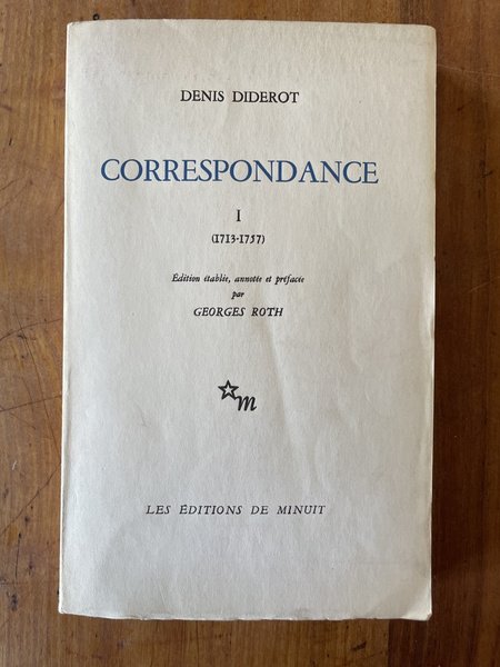 Correspondance de Diderot Tome I (1713-1757)