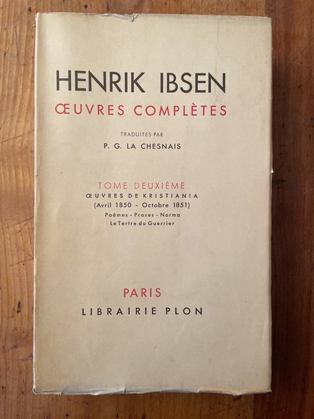 Oeuvres complètes d'Erik Ibsen Tome II, Oeuvres de Kristiana (Avril …