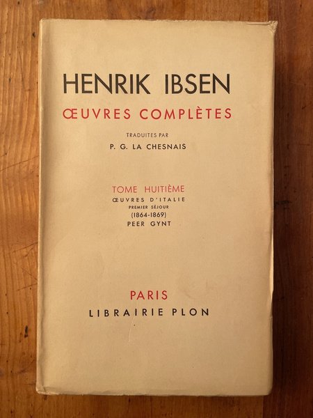 Oeuvres complètes d'Erik Ibsen Tome VIII, Oeuvres d'italie Premier séjour …