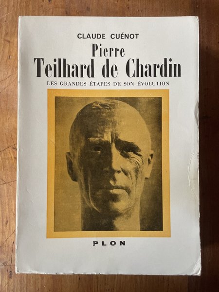 Pierre Teilhard de Chardin, les grandes étapes de son évolution