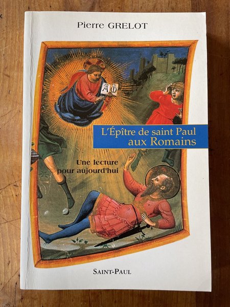 L'épître de Saint Paul aux Romains, une lecture pour aujourd'hui