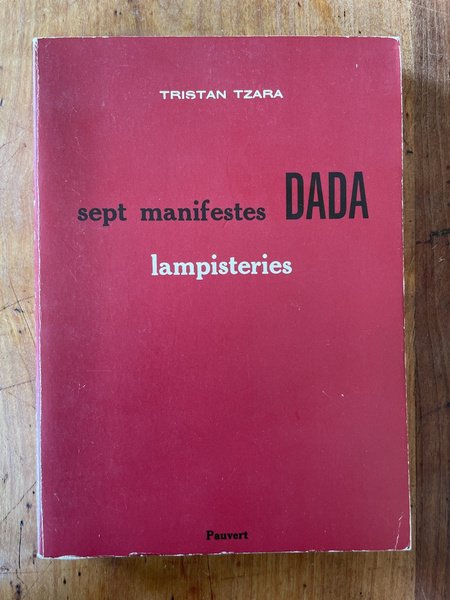 Sept manifestes Dada, Lampisteries