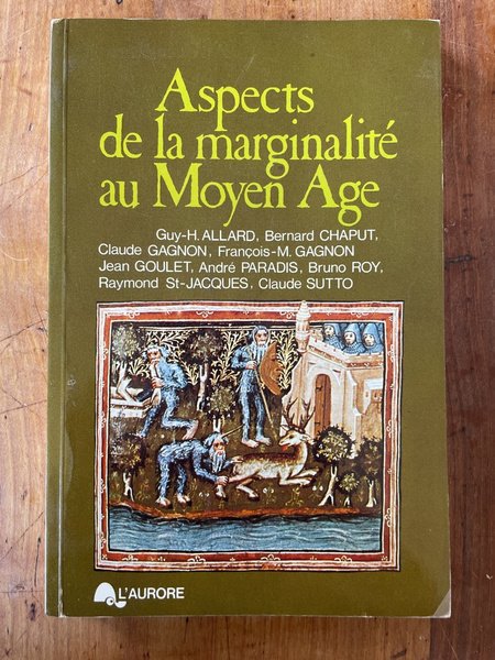 Aspects de la Marginalité au Moyen Age