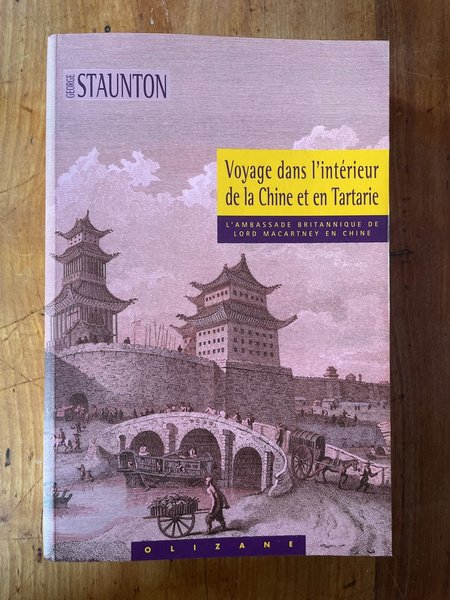 Voyage dans l'intérieur de la Chine et en Tartarie