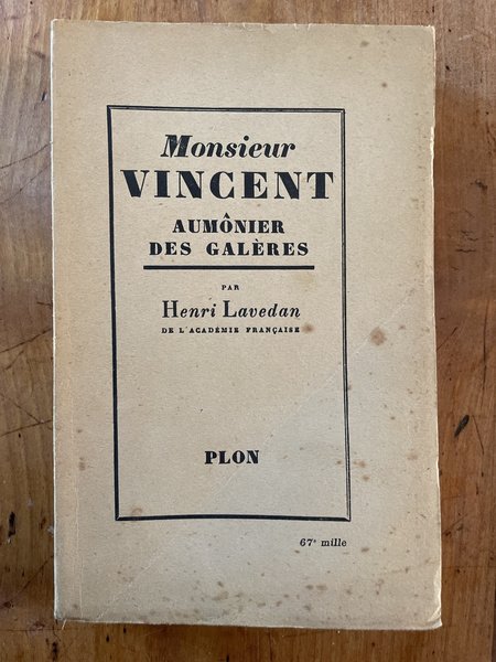 Monsieur Vincent, aumônier des galères