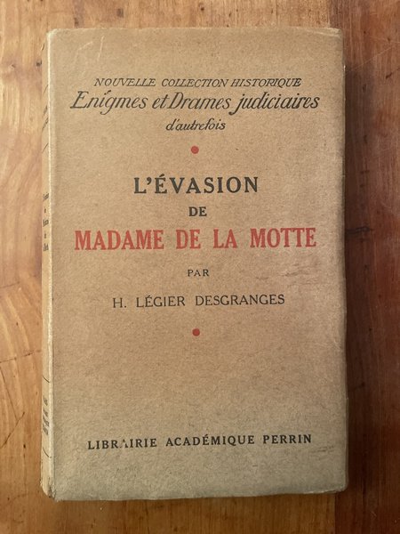 L'évasion de madame de la Motte