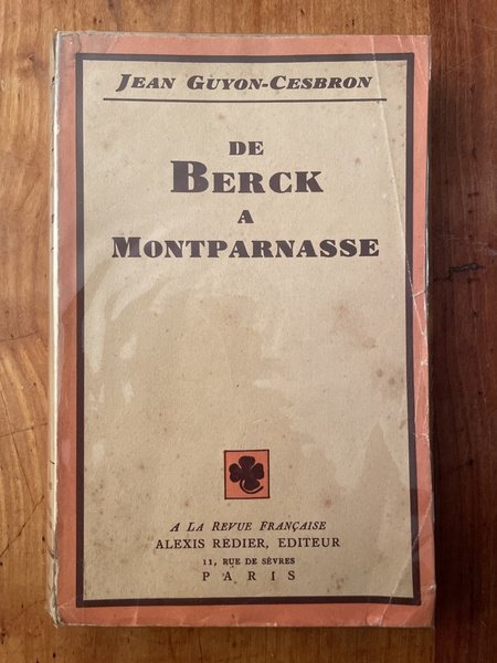 De Berck à Montparnasse