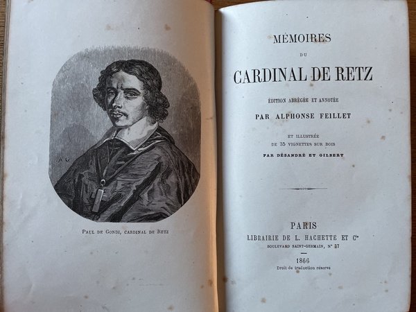 Mémoires du Cardinal de Retz, édition abrégée et annotée par …