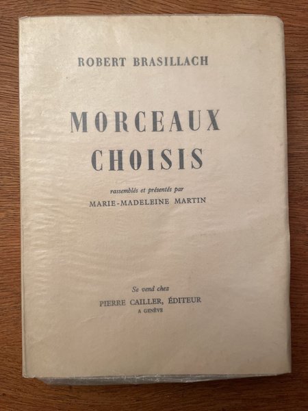 Morceaux choisis de Robert Brassillach