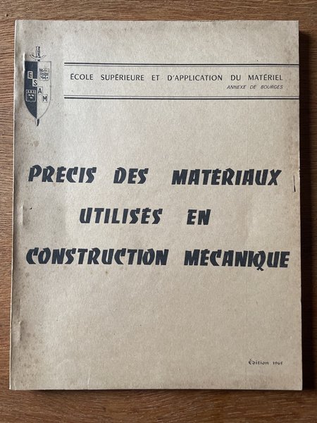 Précis des matériaux utilisés en construction mécanique