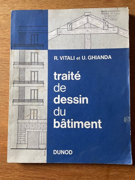 Traité de dessin du bâtiment