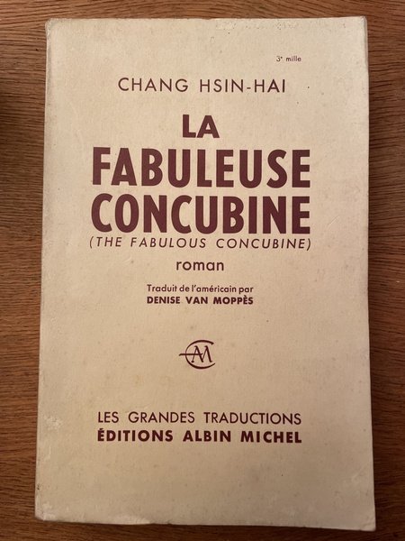 La fabuleuse concubine (The fabulous concubine)