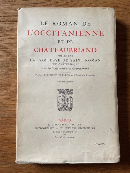 Le roman de l?Occitanienne et de Chateaubriand