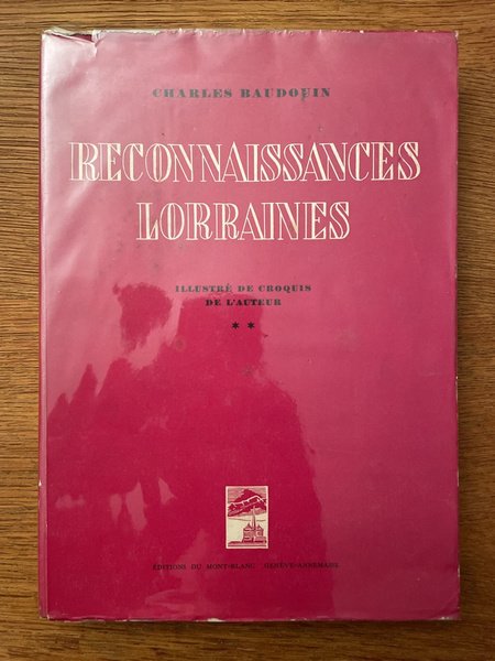 Reconnaissances Lorraines, carnet de route