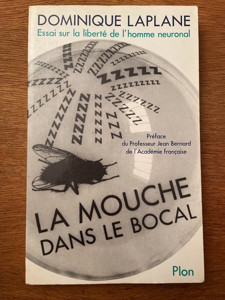 La Mouche dans le bocal : Essai sur la liberté …