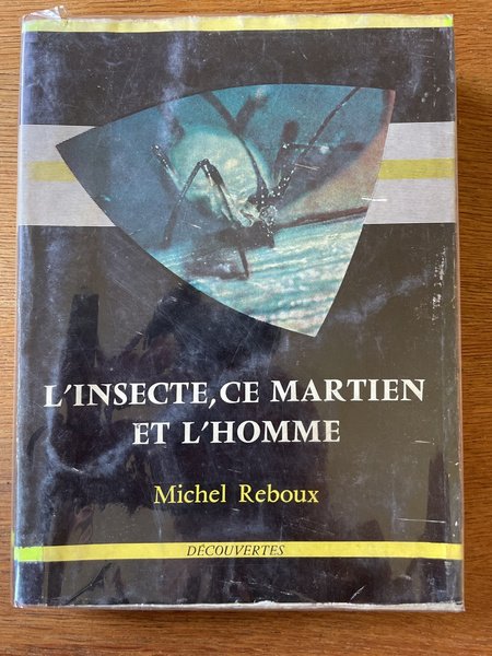 L'insecte, ce Martien et l'Homme