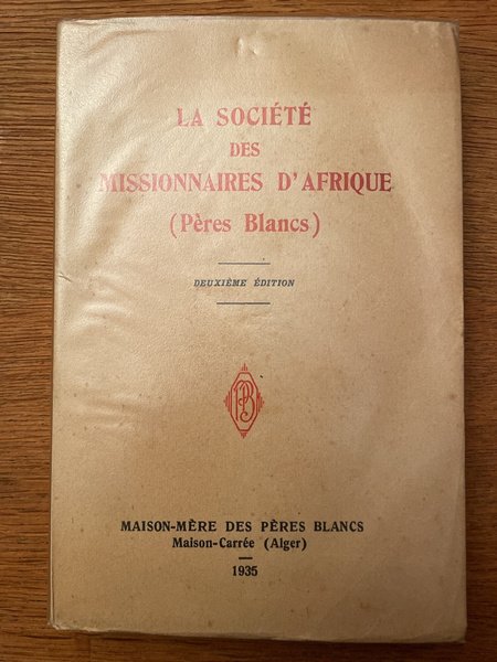 La société des missionnaires d'Afrique (Pères blancs)