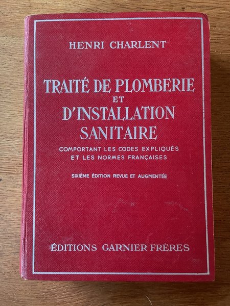 Traité de plomberie et d'installation sanitaire