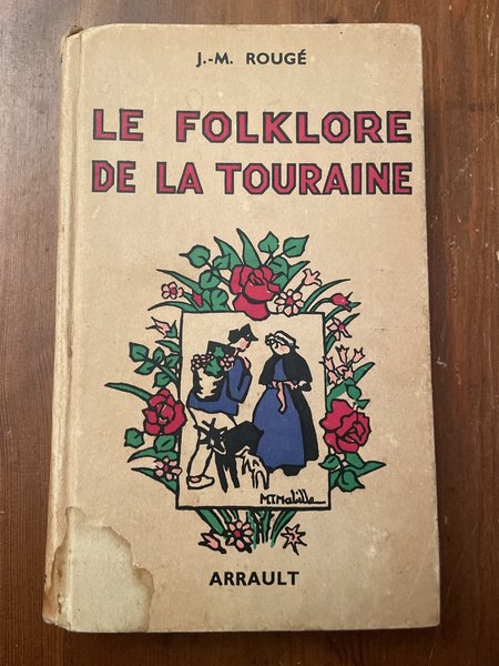 Le folklore de la Touraine