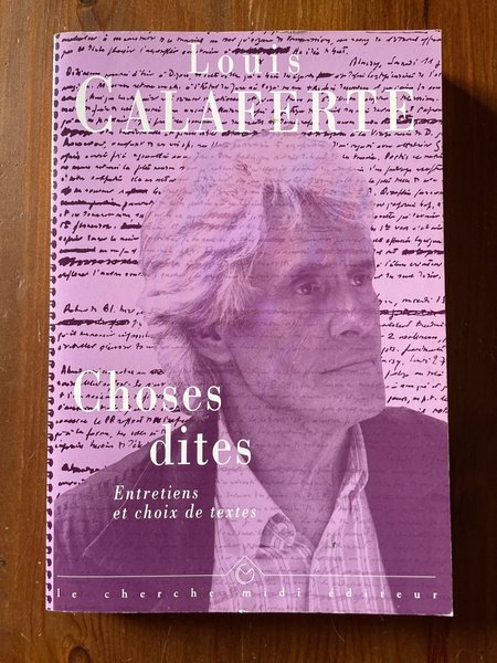 Choses dites, entretiens et choix de lettres