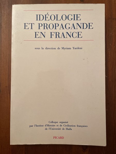 Idéologie et propagande en France - colloque