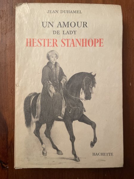 Un amour de Lady Hester Stanhope