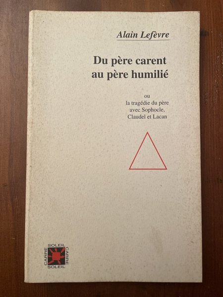 Du père carent au père humilié