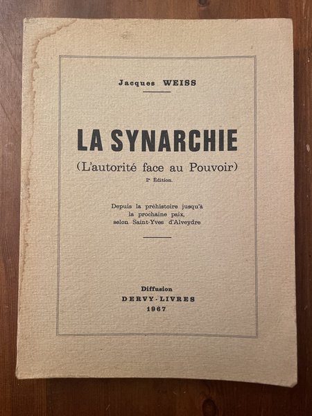 La synarchie (L'autorité face au pouvoir)