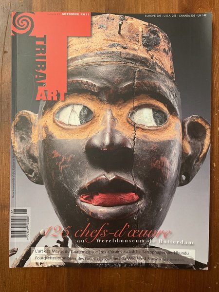 Tribal Art Numéro 61 Automne 2011, 125 chefs-d'oeuvre