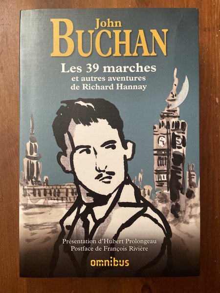 Les 39 marches et autres aventures de Richard Hannay