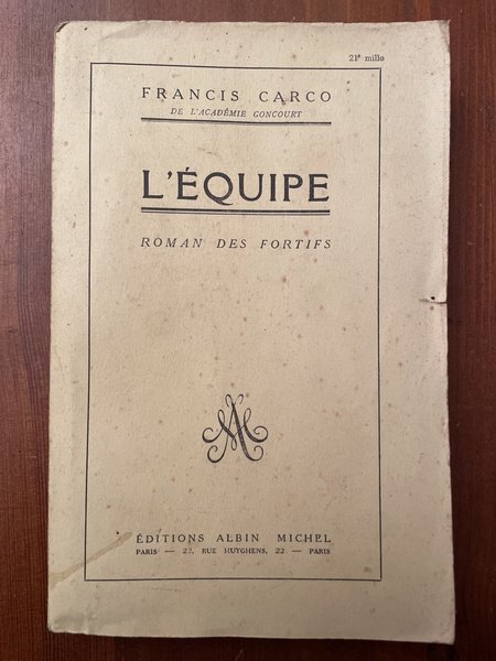 L'équipe, roman des fortifs