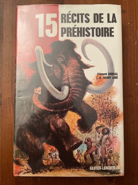 15 récits de la préhistoire