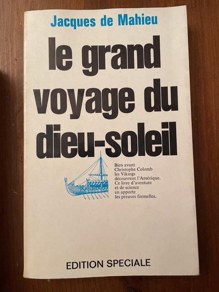 Le grand voyage du dieu-soleil