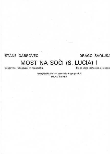Most na Soci (S. Lucia) 3 volumi