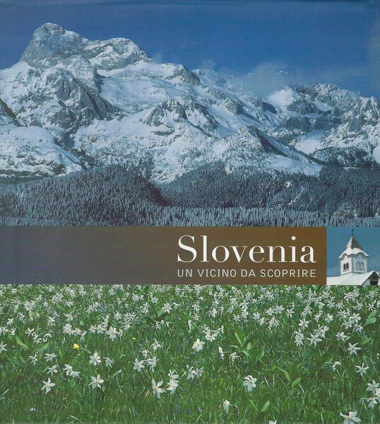 Slovenia, un vicino da scoprire