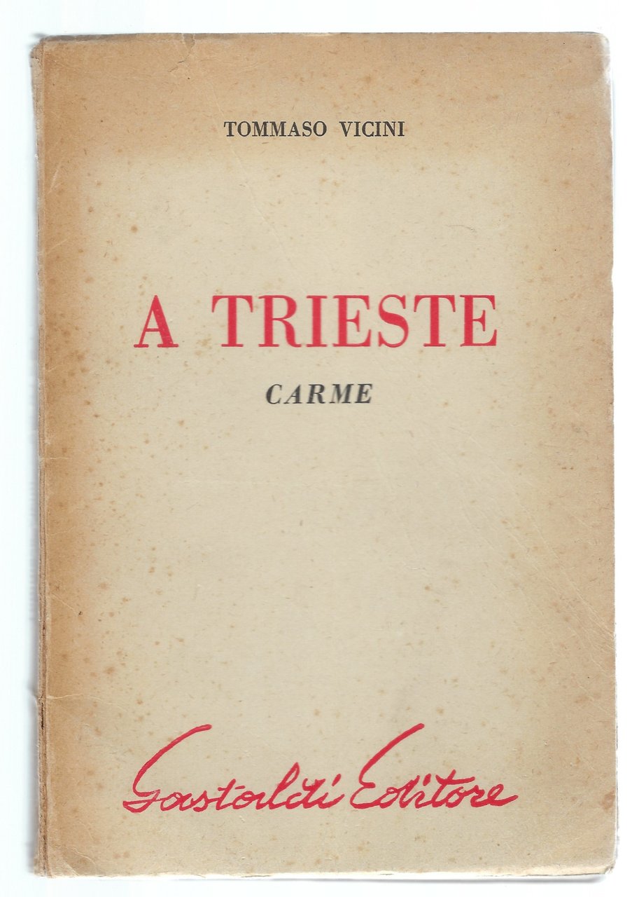 A Trieste: carme.