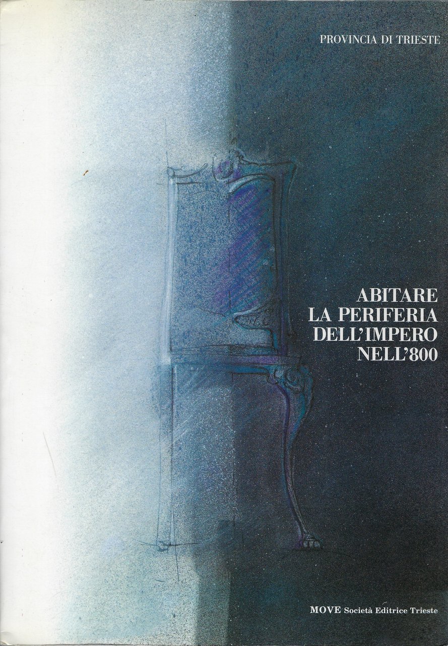Abitare la periferia dell'Impero nell'800