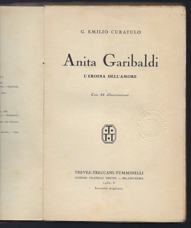 Anita Garibaldi. L'eroina dell'amore.