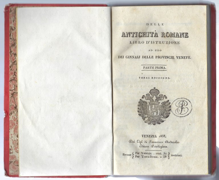 Antichità romane libro d'istruzione ad uso dei ginnasj delle provincie …
