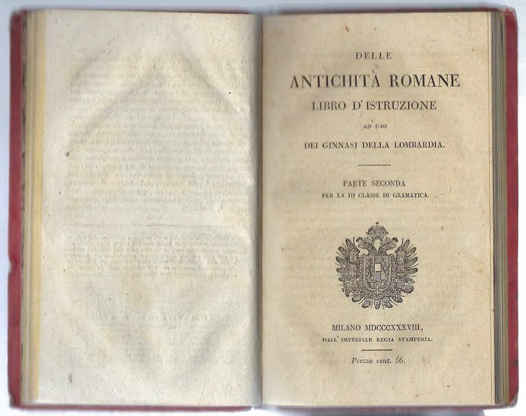 Antichità romane libro d'istruzione ad uso dei ginnasj delle provincie …