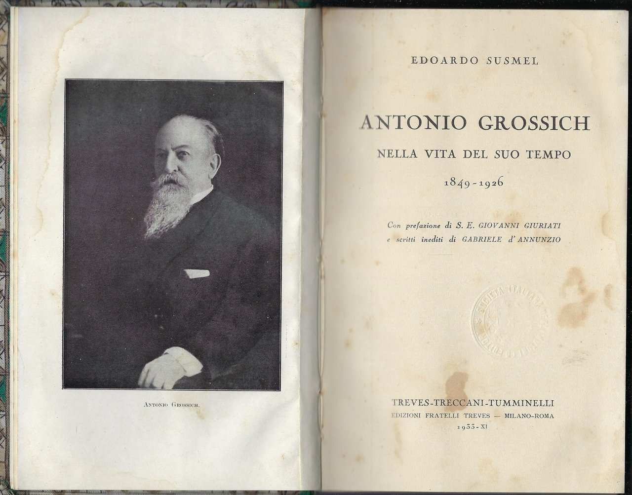 Antonio Grossich nella vita del suo tempo 1849-1926