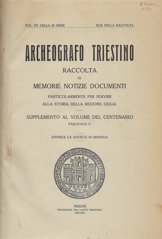 Archeografo Triestino: raccolta di memorie notizie documenti. I diari di …