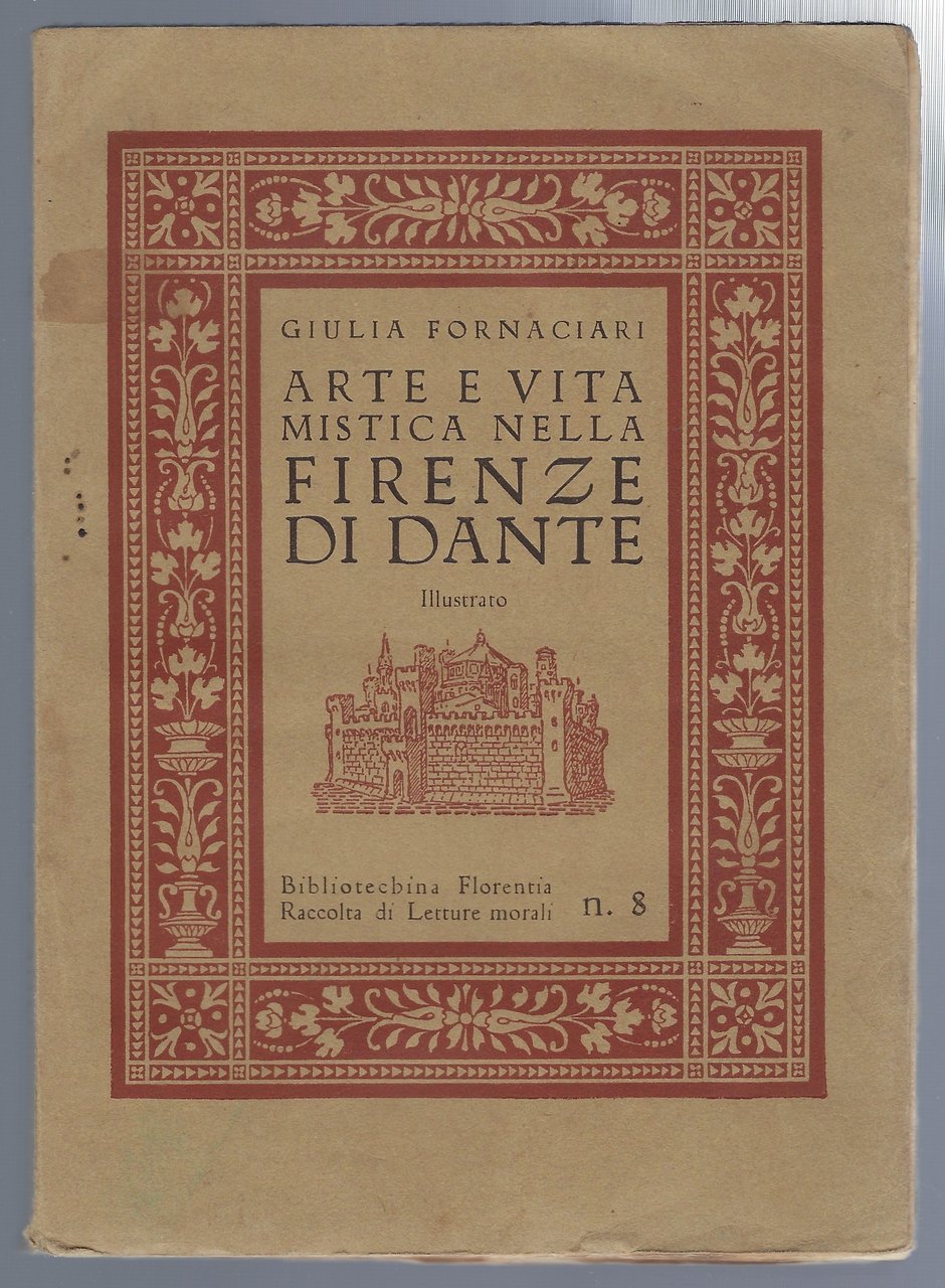 Arte e vita mistica nella Firenze di Dante