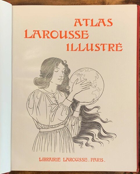 Atlas Larousse illustr. Premire partie. France et Colonies francaises