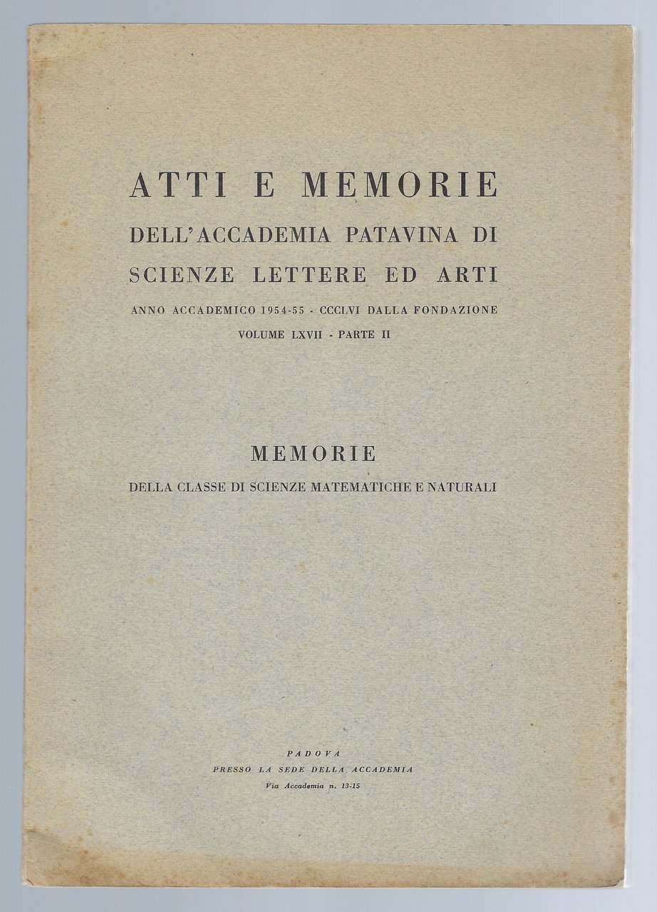 Atti e memorie dell'Accademia Patavina di Scienze Lettere ed Arti. …