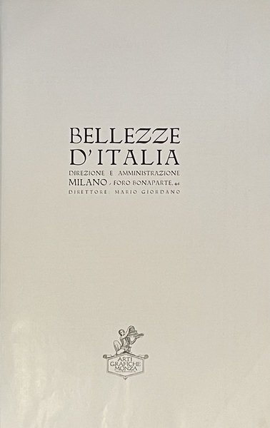 Bellezze d'Italia. Venezia Giulia. Pubblicazione semestrale Anno 1-Numero 2 1924