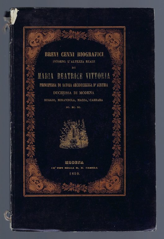 Brevi cenni biografici intorno l'altezza reale di Maria Beatrice Vittoria, …