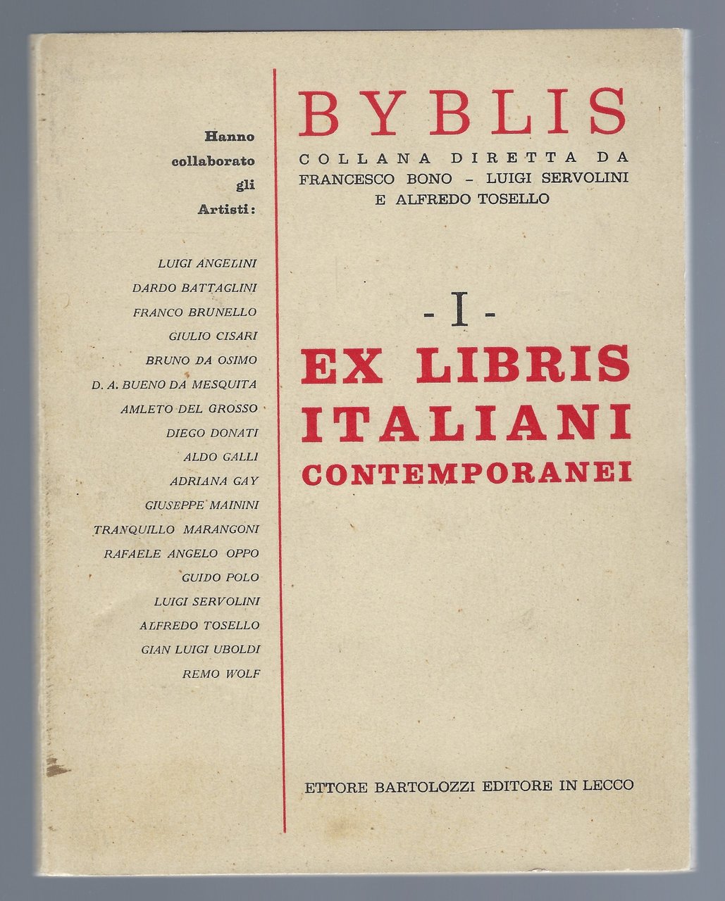 Ex libris italiani contemporanei - I - Byblis, collana diretta …